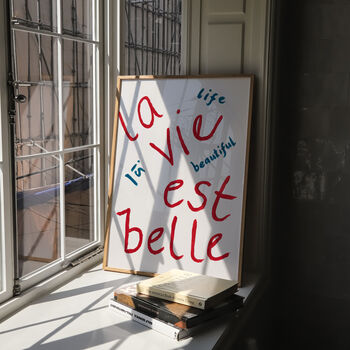 La Vie Est Belle French Hand Painted Quote Print, 6 of 6