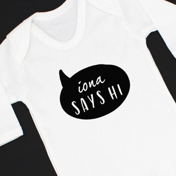 Personalised 'Baby Says Hi' Quote Babygrow, 2 of 3
