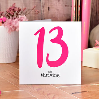 13 And Thriving 13th Birthday Card, 3 of 6