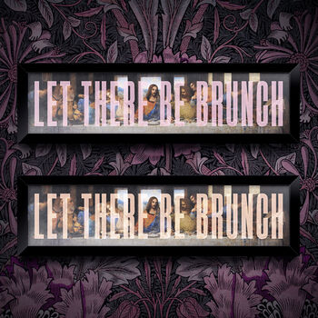 'Let There Be Brunch' Framed Typographic Print, 2 of 5