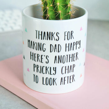 Stepmum Thanks For Making Dad Happy Cactus Plant Pot, 2 of 4