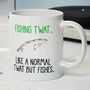 Novelty Funny And Rude 'Fishing Twat' Gift Mug, thumbnail 1 of 4