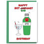 Funny Dry January Gin Pun Happy Birthday Card, thumbnail 1 of 2