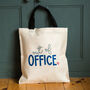 Personalised Out Of Office Tote Bag, thumbnail 1 of 3