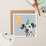 Dalmatian 6th Birthday Card, thumbnail 1 of 3