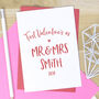 Personalised First Valentine's As Mr And Mrs Card 2024, thumbnail 1 of 3
