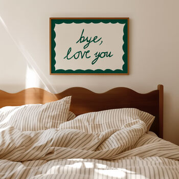 Bye, Love You Dark Green Hallway Bedroom Hand Painted Print, 2 of 7