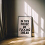 In This House We Fucking Swear Wall Print | Black And Cream, thumbnail 1 of 4