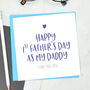 Daddy First Fathers Day Card, thumbnail 1 of 2