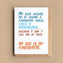 'The Dog Is My Favourite' Funny Card For Mum Or Dad, thumbnail 1 of 3