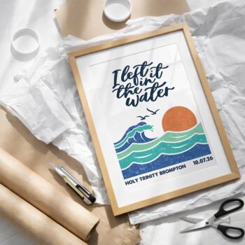 ‘I Left It In The Water’ Personalised Baptism Print, 2 of 11