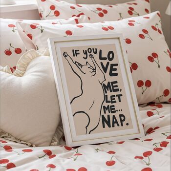 If You Love Me Let Me Nap Bedroom Print, 3 of 3
