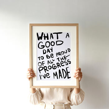 'What A Good Day' Inspirational Wall Poster Print, 2 of 8