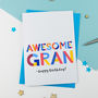 Awesome Gran Personalised Card, thumbnail 1 of 2