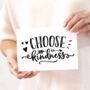 Choose Kindness Foil Print, thumbnail 1 of 4