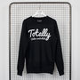 Totally Under Controlish Premium Sweatshirt, thumbnail 4 of 4
