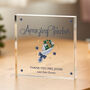 Personalised Amazing Teacher Gift Acrylic Plaque Keepsake, thumbnail 1 of 5
