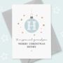Initial Bauble Personalised Grandson Christmas Card, thumbnail 1 of 3