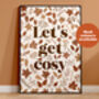 Let's Get Cosy Autumn Fall Print, thumbnail 3 of 3