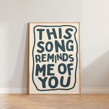Music Wall Art This Song Reminds Me Of You Print, 4 of 9