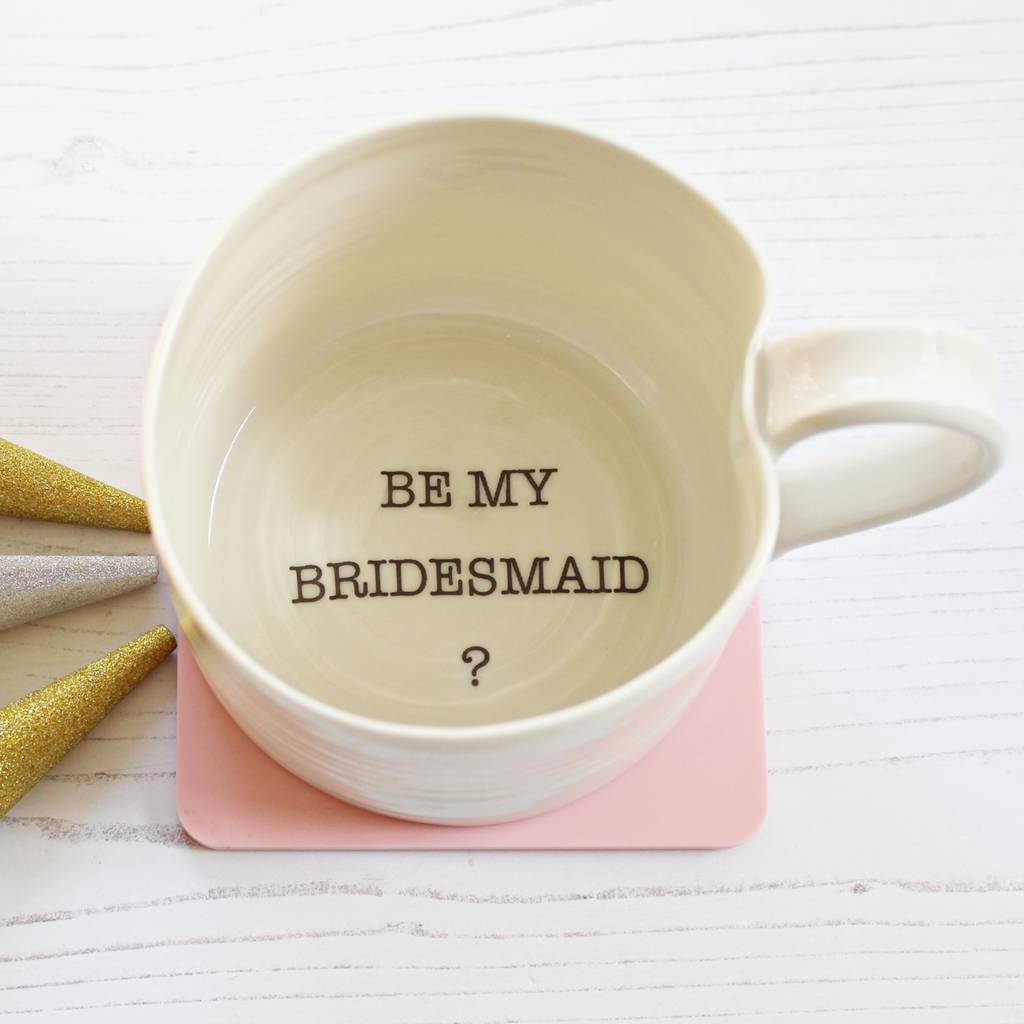 'Be My Bridesmaid' Hand Thrown Porcelain Mug, 1 of 2