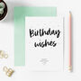 Personalised Birthday Wishes Card, thumbnail 3 of 3