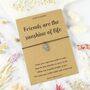 Friends Are The Sunshine Of Life Wish Bracelet, thumbnail 1 of 4