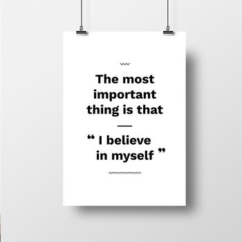 'I Believe In Myself' Motivational Print, 3 of 3