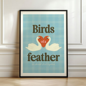 Birds Of A Feather Print, 2 of 2