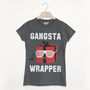Gangsta Wrapper Women's Christmas Slogan T Shirt, thumbnail 1 of 1