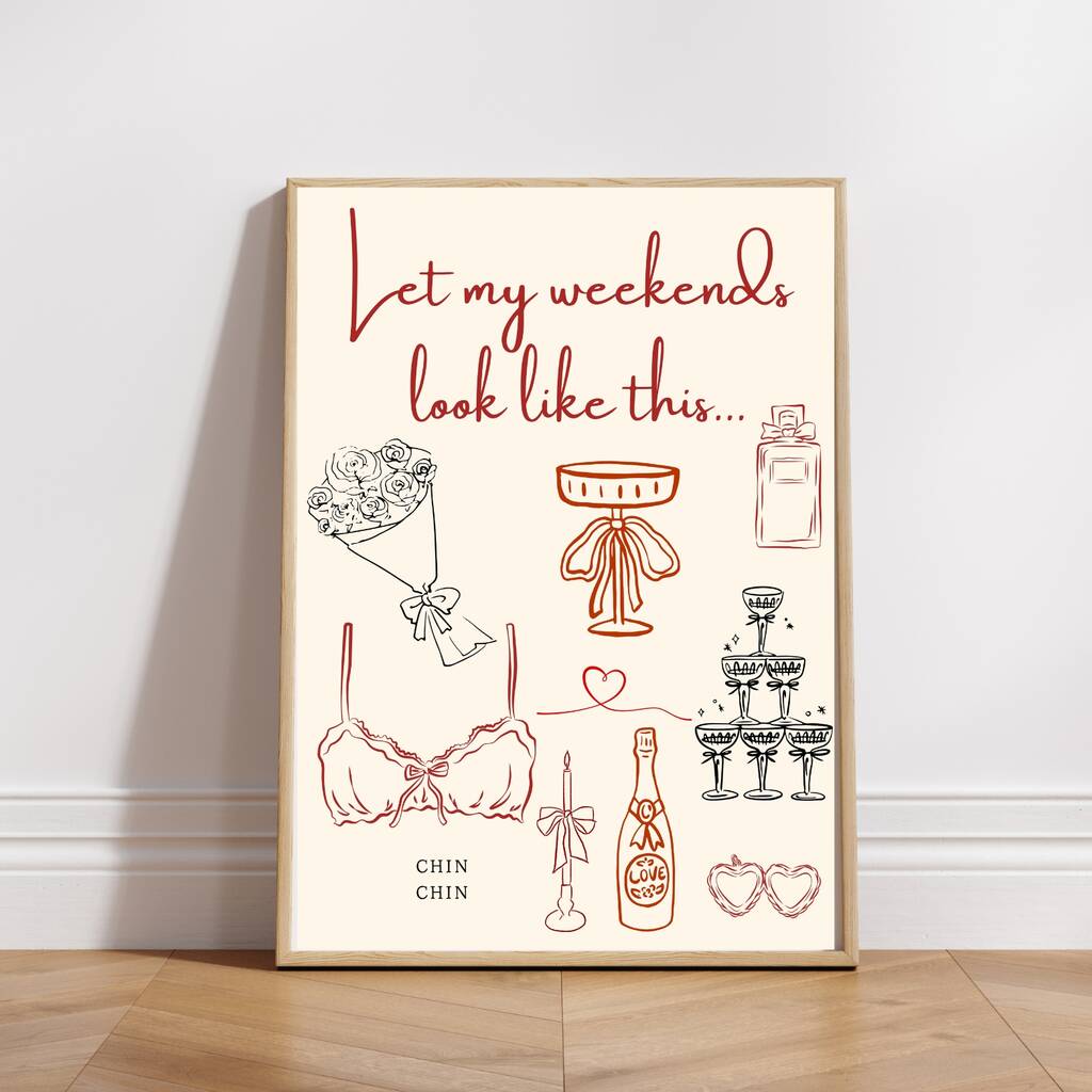 A4 Script Print Let My Weekends Look Like This, 1 of 5