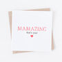 Amazing Mum Card For Birthday Or Mother's Day, thumbnail 2 of 4