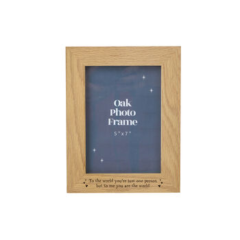 Send With Love 5x7 'To The World You're Just One Person…' Oak Photo Frame, 2 of 2