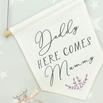 Personalised Here Comes Mummy Flag Sign, 5 of 6