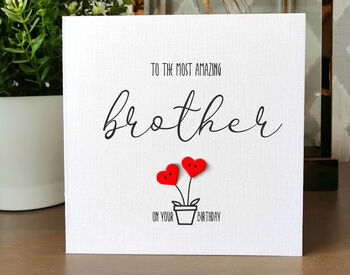 Personalised Birthday Card For Special Brother, Handmade Card For Him, 2 of 3