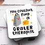 Personalised Mug 'You Couldn't Find A Grater Therapist', thumbnail 3 of 3