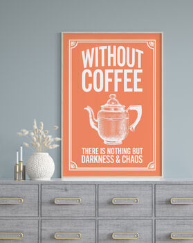 Vintage Style Coffee Quote Print, 6 of 9
