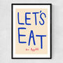 Let's Eat A3 Print, thumbnail 1 of 3