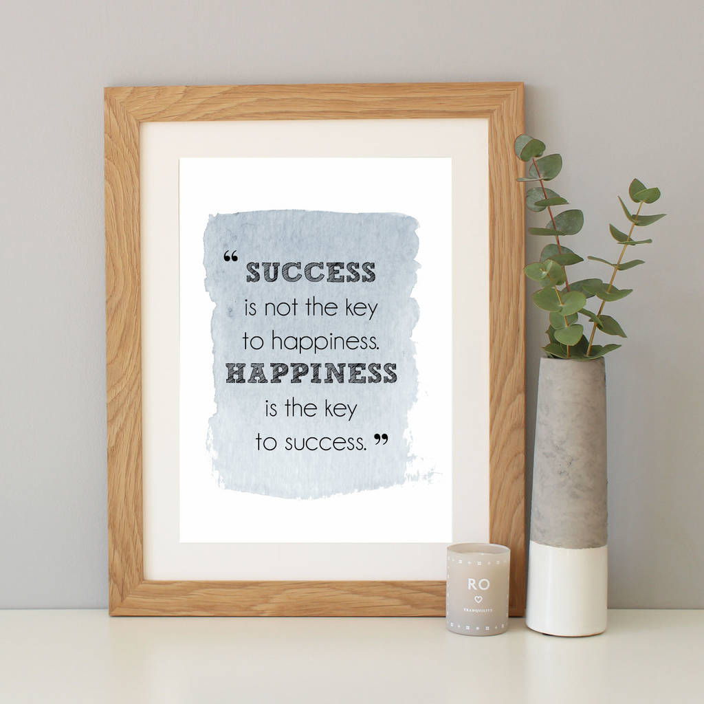 'Happiness Is Success' Quote Print By Hope and Love