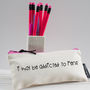 'I May Be Addicted To Pens' Pencil Case, thumbnail 2 of 3