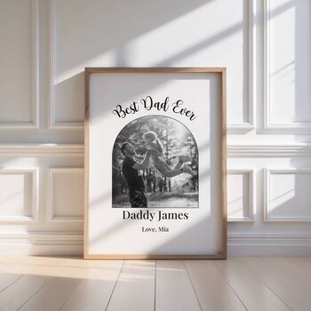 Personalised Best Dad Ever Photo Print, 2 of 6