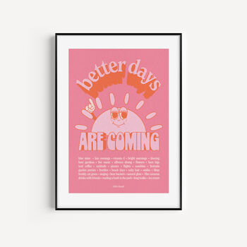 Positive Quote Print Better Days Are Coming, 2 of 5