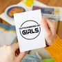 'Outnumbered By Girls' Card For Dad, thumbnail 1 of 8