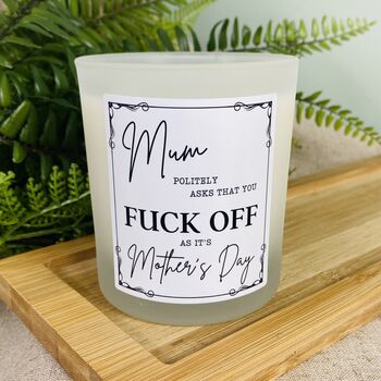 Funny Mothers Day Fuck Off Candle, 2 of 12