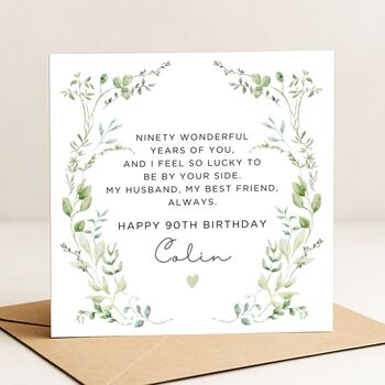 Romantic Message 90th Birthday Card For Husband, Personalised For Him, 2 of 8