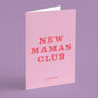 'New Mamas Club' New Baby Card, thumbnail 3 of 7