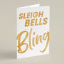 'Sleigh Bells Bling' Funny Christmas Card, thumbnail 4 of 5