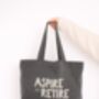 Aspire To Retire | Tote Bag, thumbnail 2 of 3