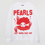 Pearls Just Wanna Have Fun Women's Slogan Sweatshirt, thumbnail 5 of 5