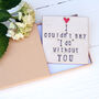 I Couldn't Say I Do Without You Ceramic Coaster, thumbnail 2 of 3